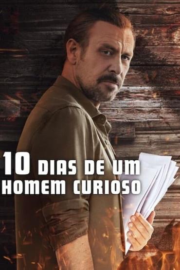 10 Dias de um Homem Curioso